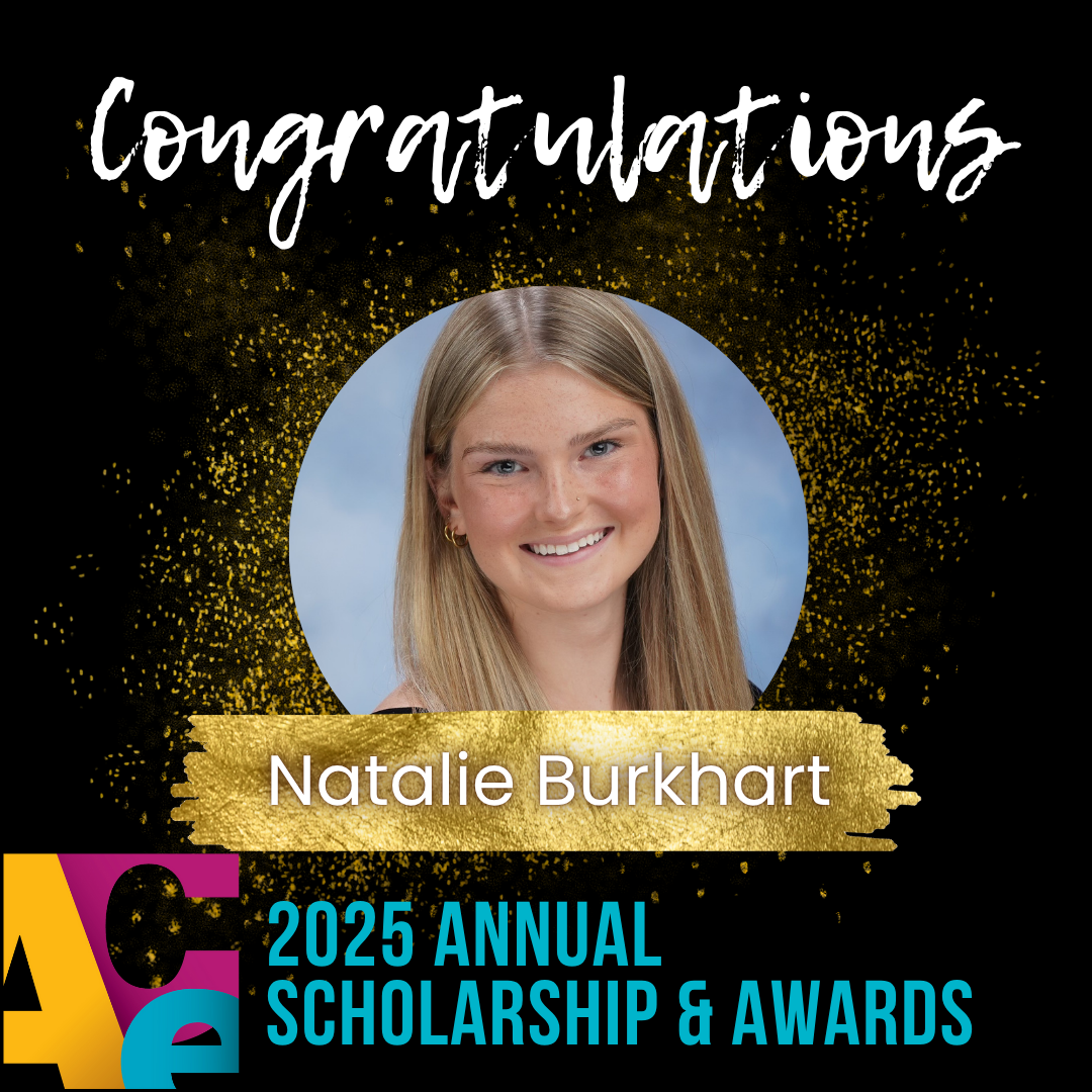 Celebrating Natalie Burkhart – ACE Scholarship Winner