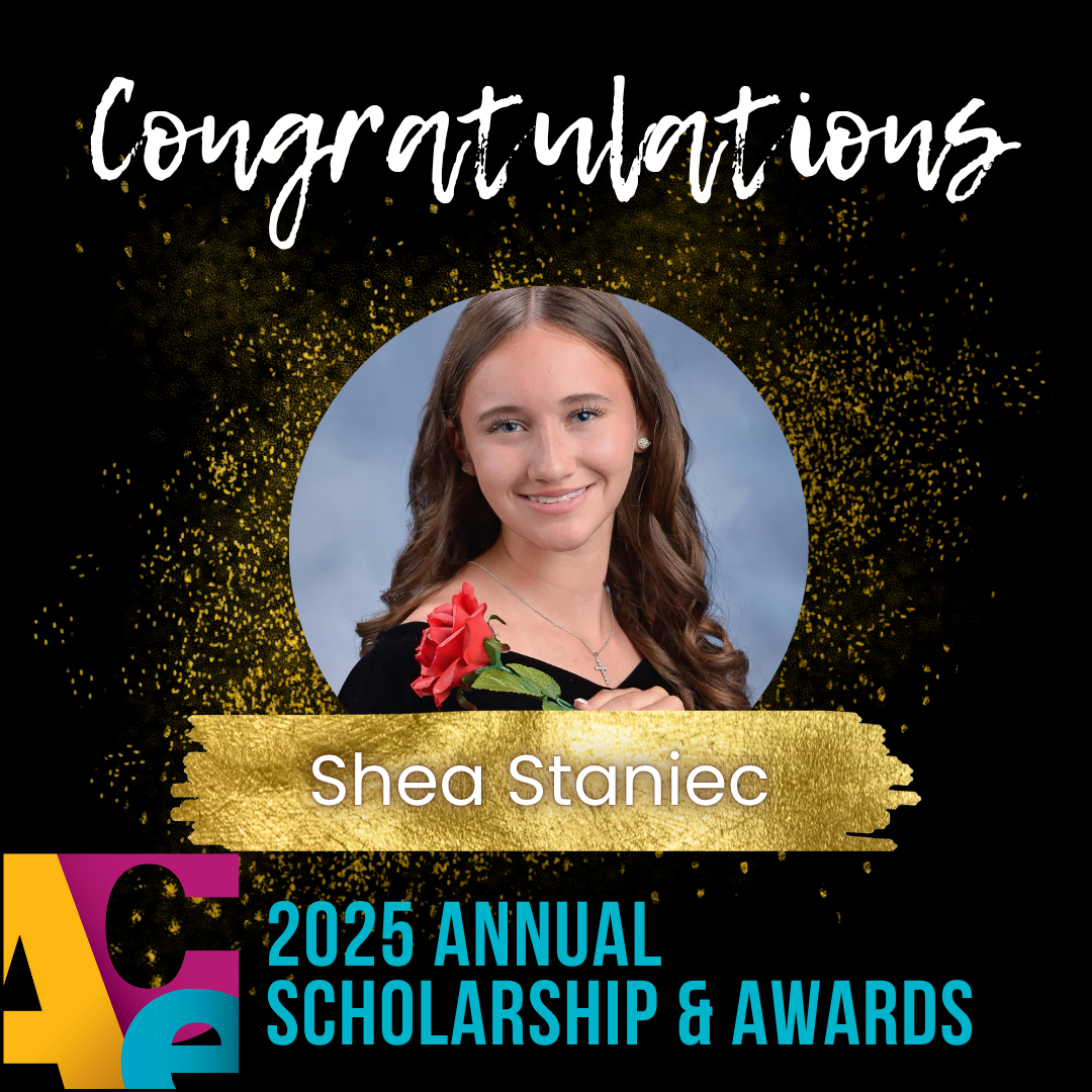 Celebrating Shea Staniec – ACE Scholarship Winner