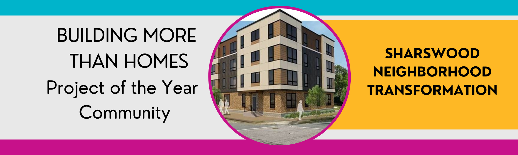 Building More Than Homes: Sharswood Neighborhood Transformation Earns Project of the Year – Community